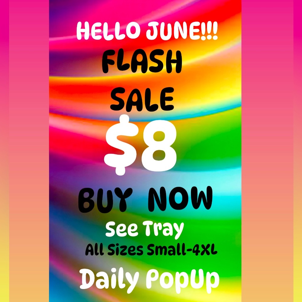 $8.00 BUY NOW JUNE SALE DAILY POPUPS